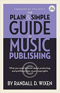 The Plain & Simple Guide to Music Publishing